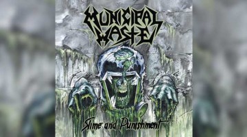 Municipal Waste - Slime and punishment