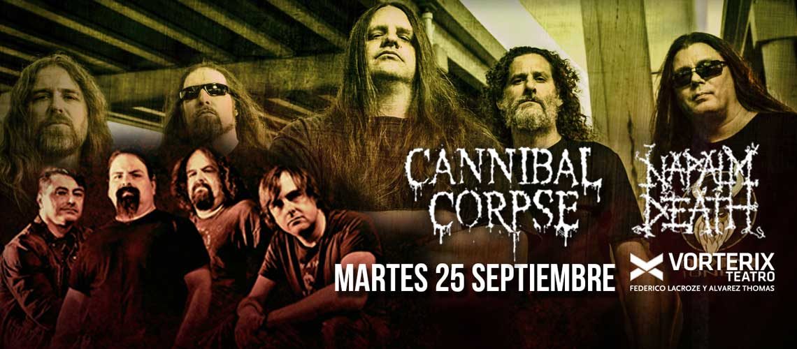 Cannibal Corpse y Napalm Death juntos en Argentina