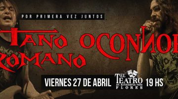 Tano Romano y O’Connor juntos en el Teatro Flores